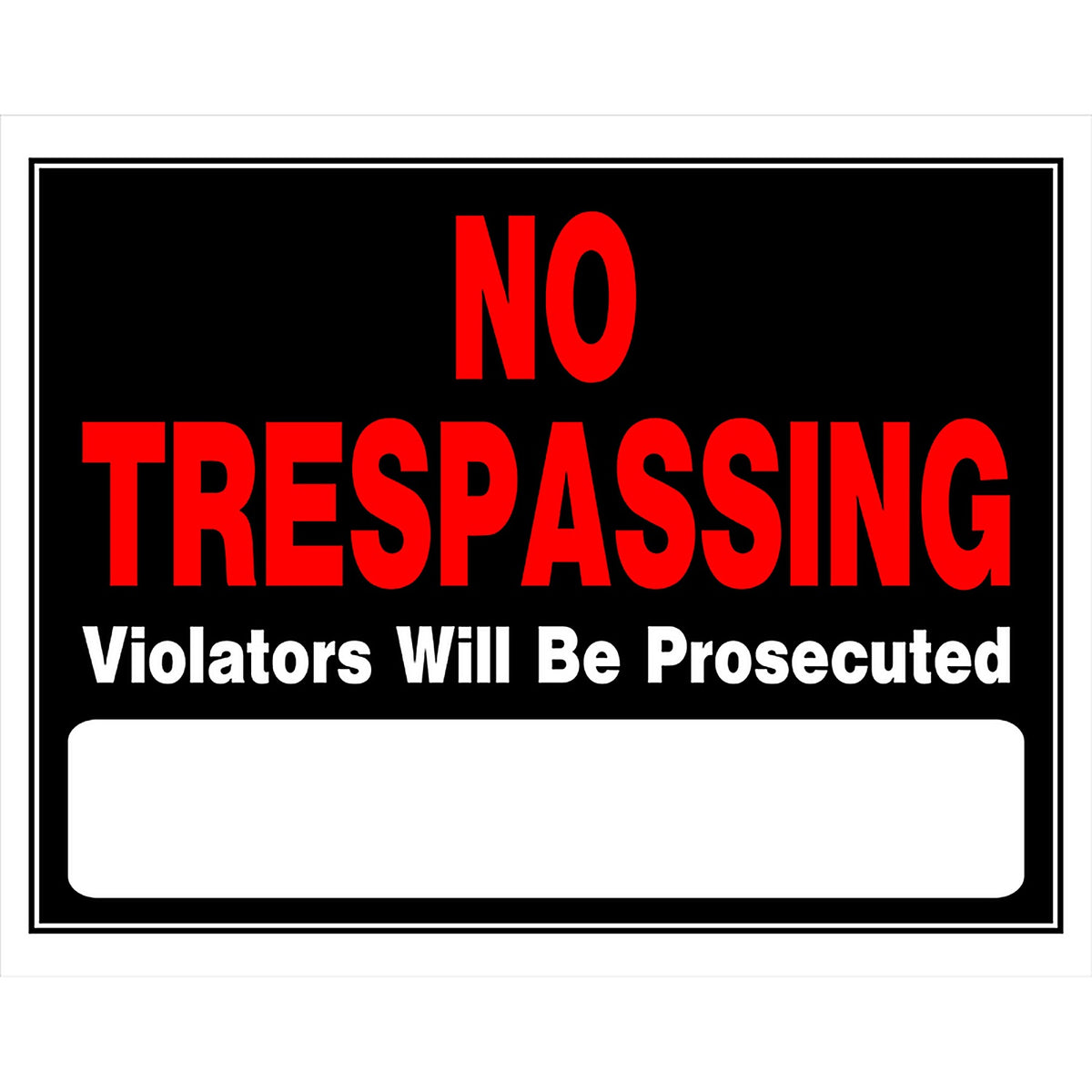 Hillman - 840040 - English Black No Trespassing Sign 15 in. H x 19 in. W