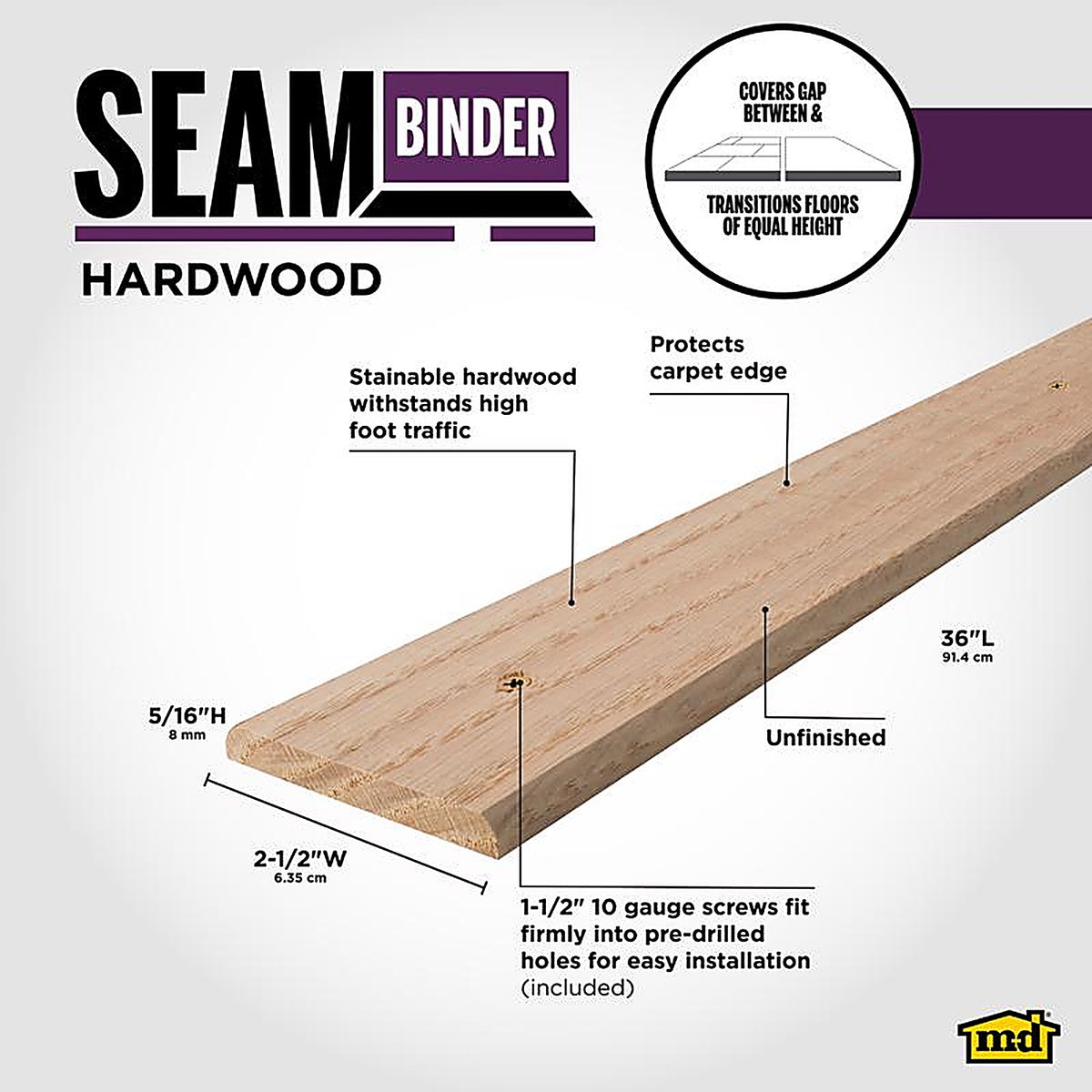 M-D - 85639 - 2-1/2 in. W x 36 in. L Unfinished Brown Hardwood Seam Binder